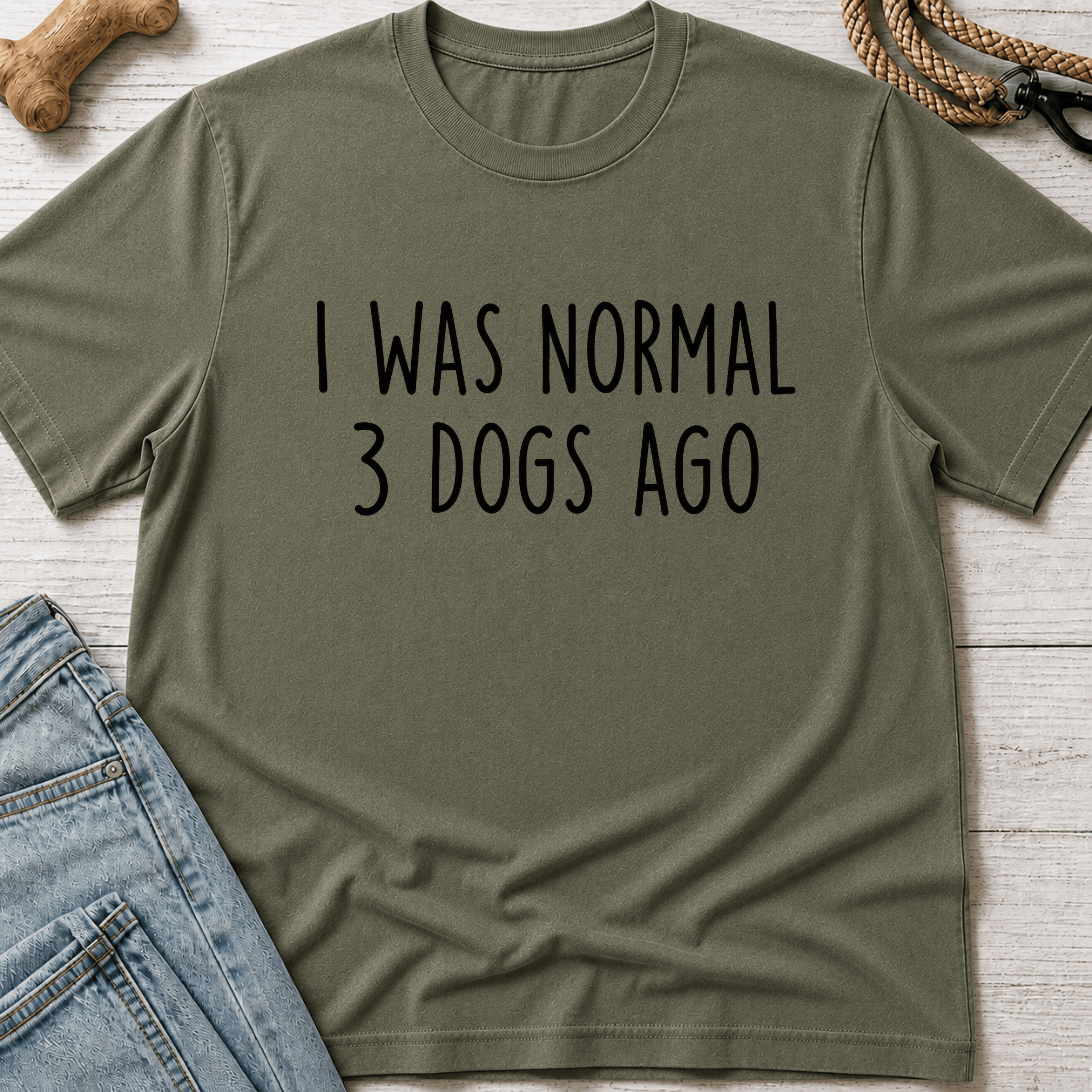 I Was Normal 3 Dogs Ago T-Shirt