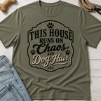Chaos & Dog Hair T-Shirt