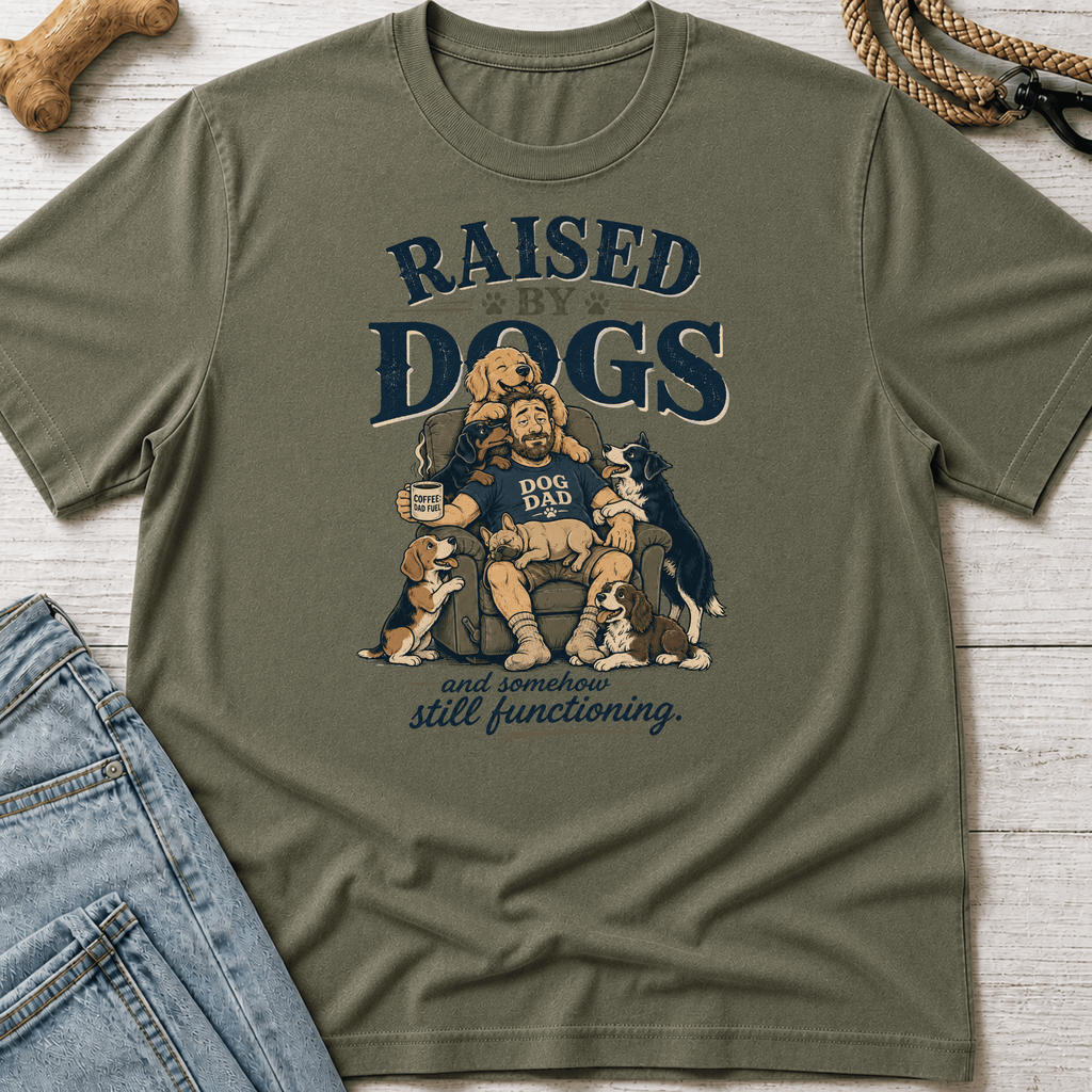 Raised By Dogs T-Shirt