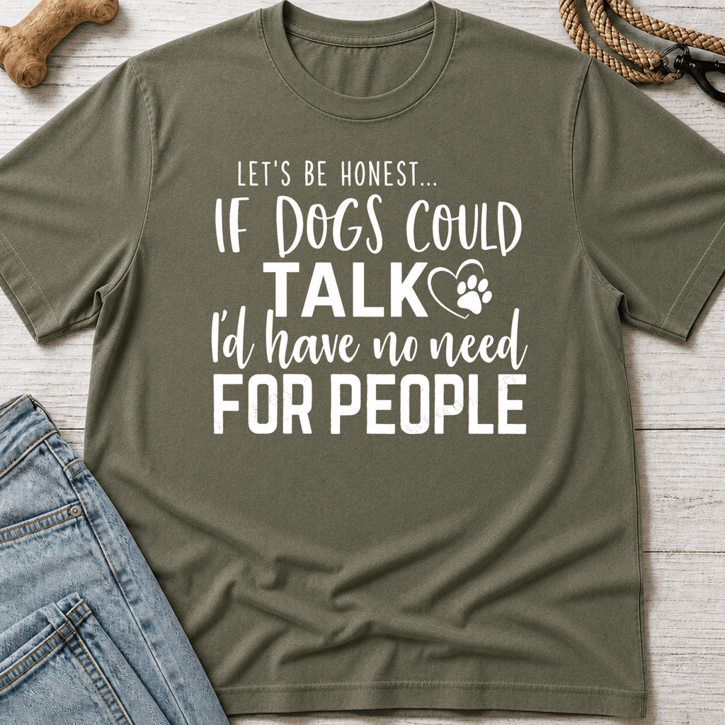 If Dogs Could Talk T-Shirt