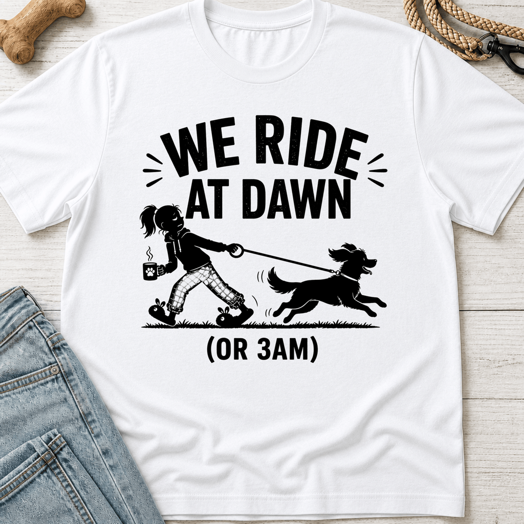 We Ride at Dawn T-Shirt