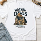 Raised By Dogs T-Shirt