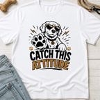 Catch this Attitude T-Shirt