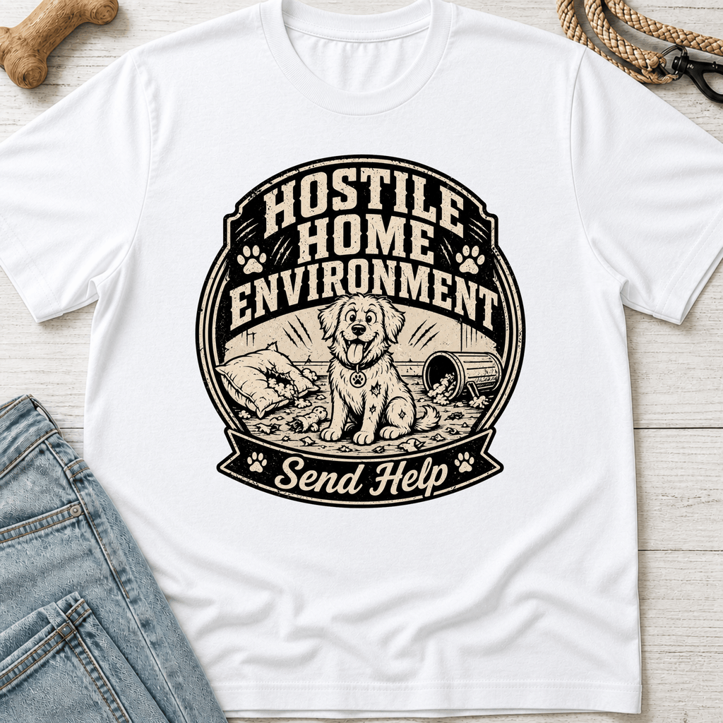 Hostile Home Environment T-Shirt
