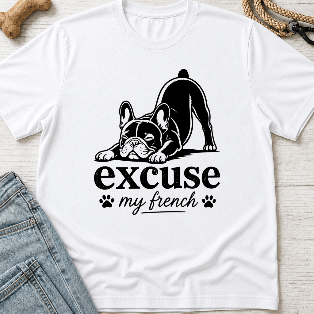 Excuse My French T-Shirt